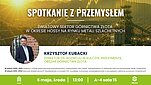 Materiał reklamowy cyklu spotkań - Spotkanie z przemysłem 06.05