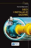 Bąkowski K.: Sieci i instalacje gazowe
