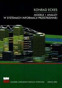 Eckes K.: Modele i analizy w systemach informacji przestrzennej